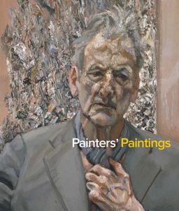 Painters` Paintings - from Freud to Van Dyck