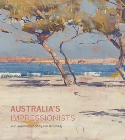 Australia's Impressionists  9781857096125 Front Cover