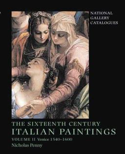 The Sixteenth-Century Italian Paintings