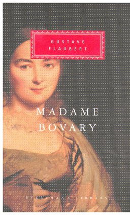 Madame Bovary (Everyman's Library Classics)  9781857151404 Front Cover