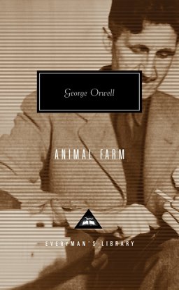 Animal Farm (Everyman's Library Classics)  9781857151503 Front Cover