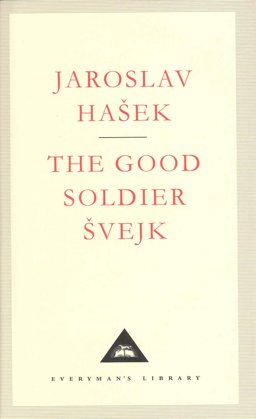 THE GOOD SOLDIER SVEJK AND HIS FORTUNES IN THE WORLD WAR.  9781857151510 Front Cover