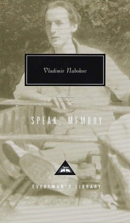 SPEAK, MEMORY: AN AUTOBIOGRAPHY REVISITED (EVERYMAN\'S LIBRARY CLASSICS S.)  9781857151886 Front Cover