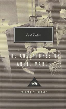 The Adventures of Augie March The Adventures of Augie March