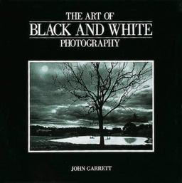 The Art of Black and White Photography The Art of Black and White Photography