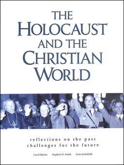 Holocaust and the Christian World 2000 9781857332773 Front Cover