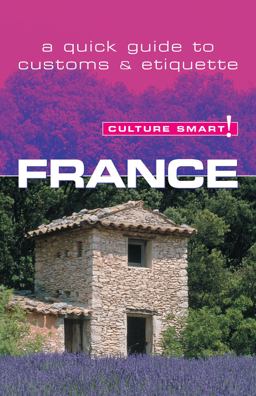 France The Essential Guide to Customs and Culture  9781857333077 Front Cover