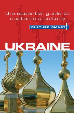 Ukraine - Culture Smart! The Essential Guide to Customs and Culture 2nd 9781857336634 Front Cover
