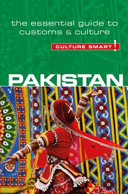 Pakistan- Culture Smart! The essential guide to customs and culture  9781857336771 Front Cover