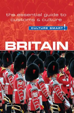 Britain - Culture Smart! The Essential Guide to Customs and Culture 2nd 9781857337150 Front Cover