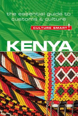 Kenya - Culture Smart! The Essential Guide to Customs and Culture 2nd 9781857338584 Front Cover
