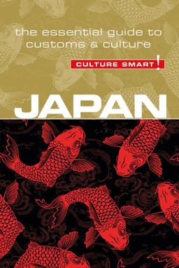 Japan - Culture Smart! The Essential Guide to Customs and Culture 3rd 9781857338607 Front Cover