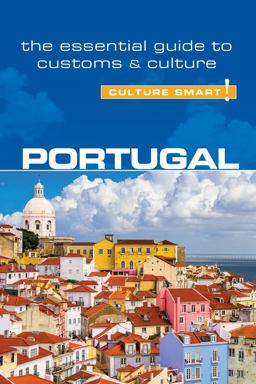 Portugal - Culture Smart! The Essential Guide to Customs and Culture 2nd 9781857338645 Front Cover