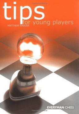 Tips for Young Players Tips for Young Players