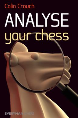Analyse Your Chess  9781857446708 Front Cover