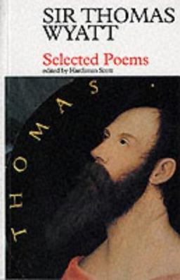 Sir Thomas Wyatt Sir Thomas Wyatt
