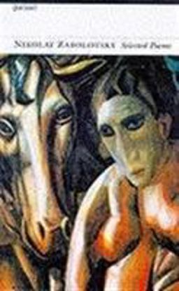 Nikolay Zabolotsky - Selected Poems Nikolay Zabolotsky - Selected Poems