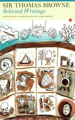 Selected Writings: Sir Thomas Browne