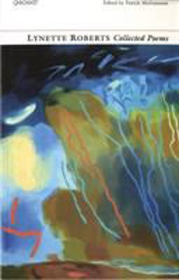 Collected Poems: Lynette Roberts  9781857548426 Front Cover