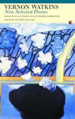 Selected Poems: Vernon Watkins  9781857548471 Front Cover
