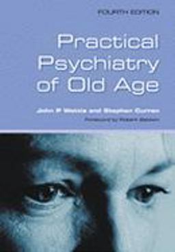 Practical Psychiatry of Old Age