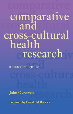 Comparative and Cross-Cultural Health Research Comparative and Cross-Cultural Health Research