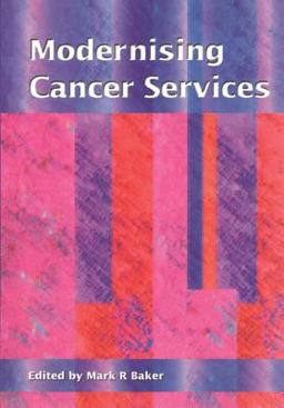 Modernising Cancer Services