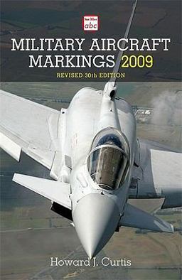 Abc Military Aircraft Markings 2009 Abc Military Aircraft Markings 2009