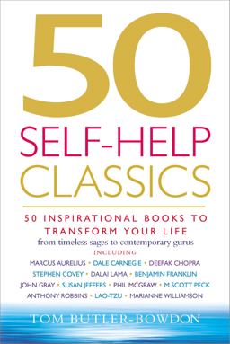 50 Self-Help Classics 50 Inspirational Books to Transform Your Life from Timeless Sages to Contemporary Gurus  9781857883237 Front Cover