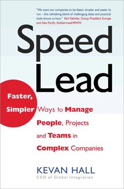Speed Lead Faster, Simpler Ways to Manage People, Projects and Teams in Complex Companies  9781857883749 Front Cover