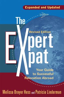 Expert Expat Your Guide to Successful Relocation Abroad 2nd 9781857883848 Front Cover