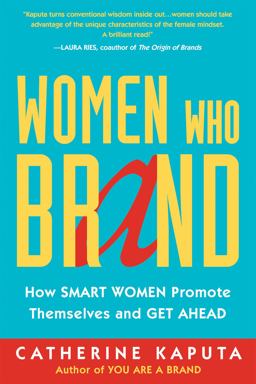 Women Who Brand How Smart Women Promote Themselves and Get Ahead 2nd 9781857886245 Front Cover
