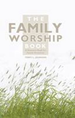 Family Worship Book A Resource Book for Family Devotions  9781857924015 Front Cover