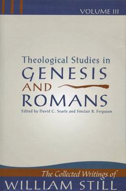 Theological Studies in Genesis and Romans