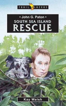 John G. Paton South Sea Island Rescue  9781857928525 Front Cover