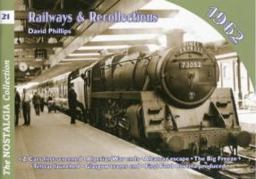 Railways and Recollections, 1962