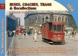 Buses, Coaches, Tram, Trolleybuses and Recollections 1956