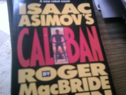 Isaac Asimov's Caliban