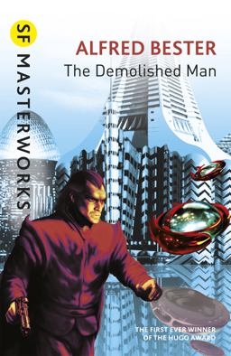 The Demolished Man (Millennium SF Masterworks S)  9781857988222 Front Cover