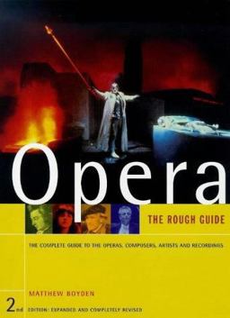 The Rough Guide to Opera