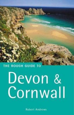 The Rough Guide to Devon and Cornwall
