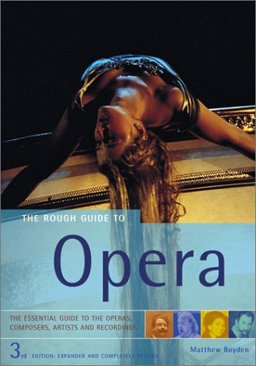 Rough Guide to Opera 3rd 9781858287492 Front Cover