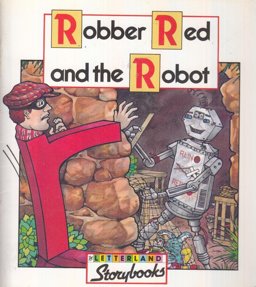 Robber Red and the Robot