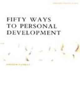 Fifty Ways to Personal Development