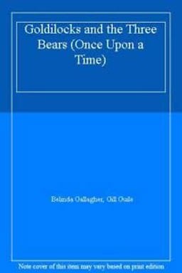 Goldilocks and the Three Bears