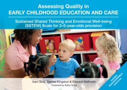 Assessing Quality in Early Childhood Education and Care Sustained Shared Thinking and Emotional Well-Being (SSTEW) Scale for 2-5 Year-olds Provision  9781858566580 Front Cover