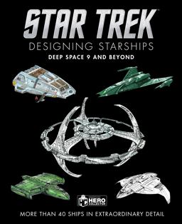 Star Trek Designing Starships: Deep Space Nine and Beyond  9781858759890 Front Cover