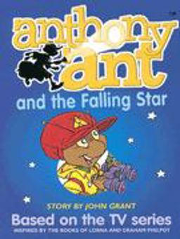 Anthony Ant and the Falling Star