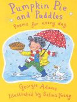 Pumpkin Pie and Puddles