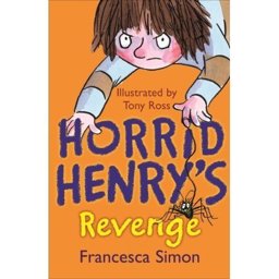 Horrid Henry's Revenge  9781858818252 Front Cover